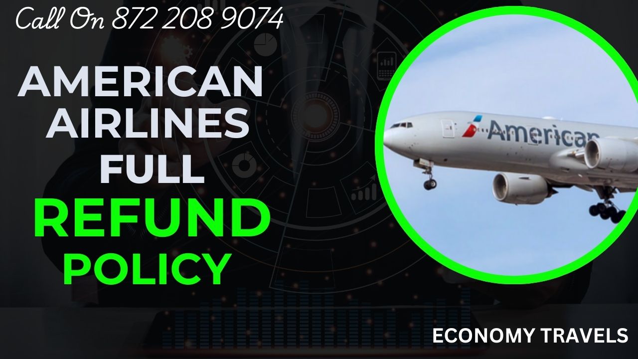 American Airlines Refund Policy