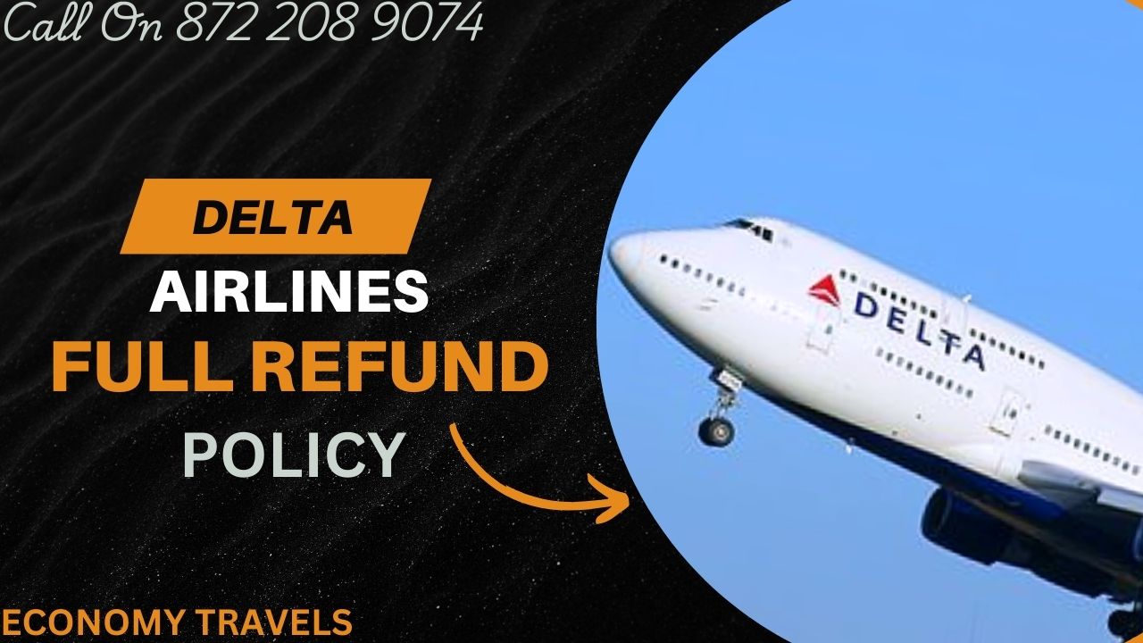 Delta Airlines Refund Policy