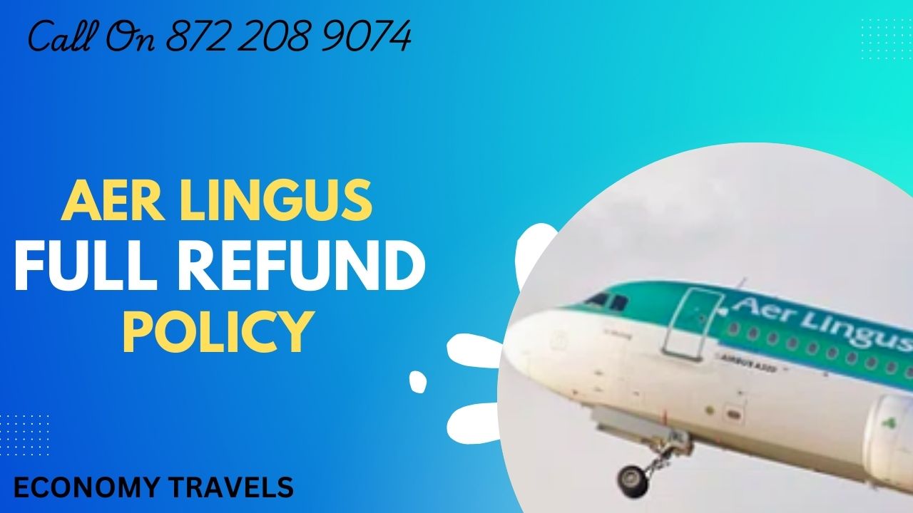 Aer Lingus Refund Process