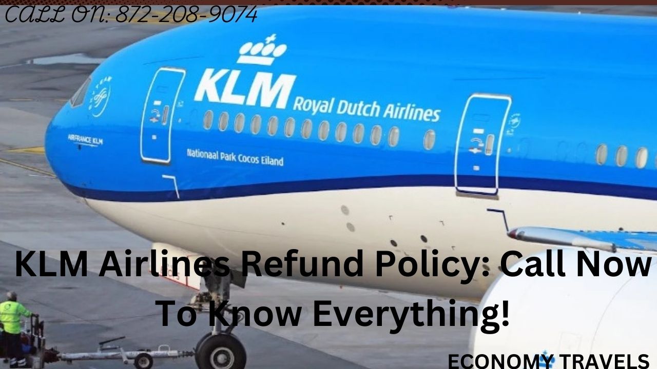 KLM Airlines Refund Process