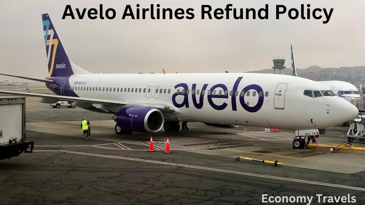 Avelo Airlines Refund Policy