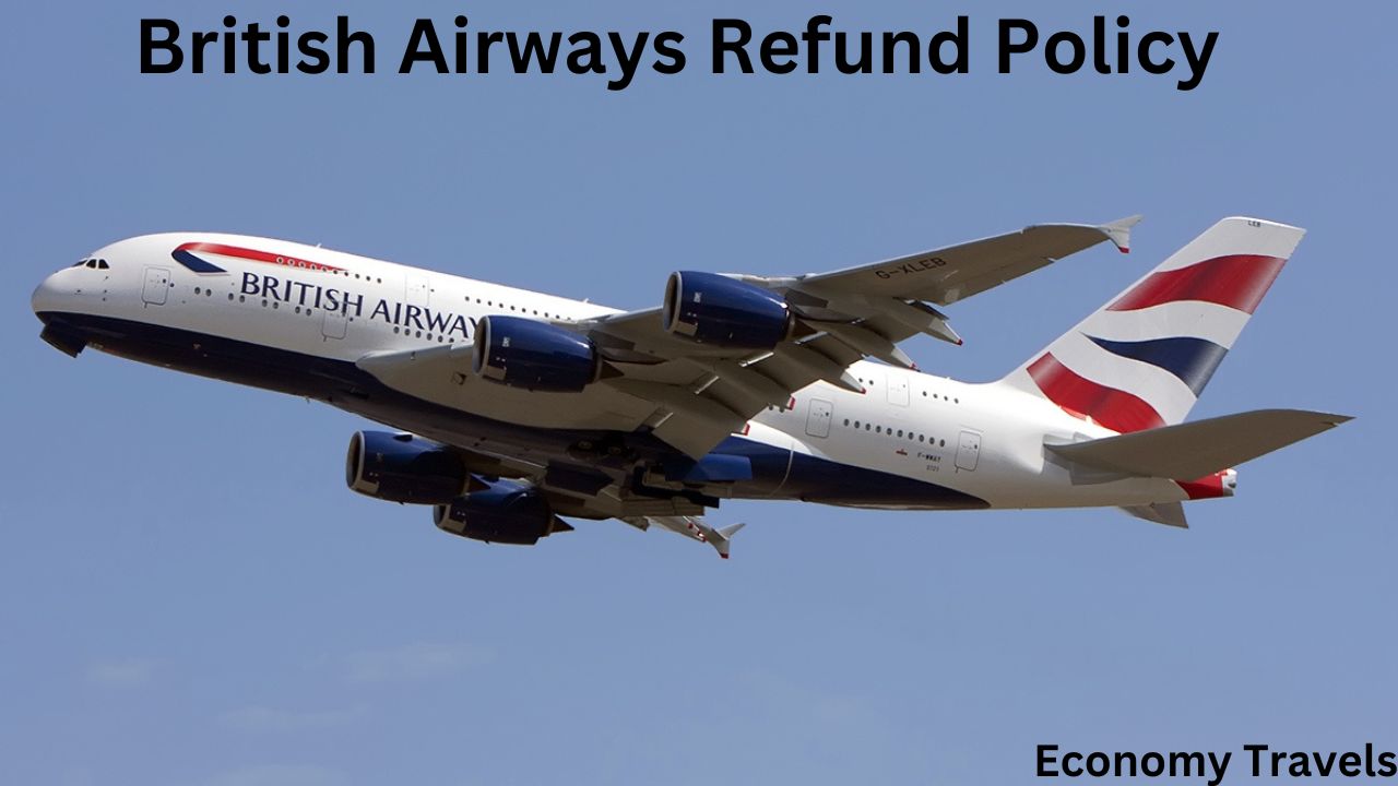 British Airways Refund Policy