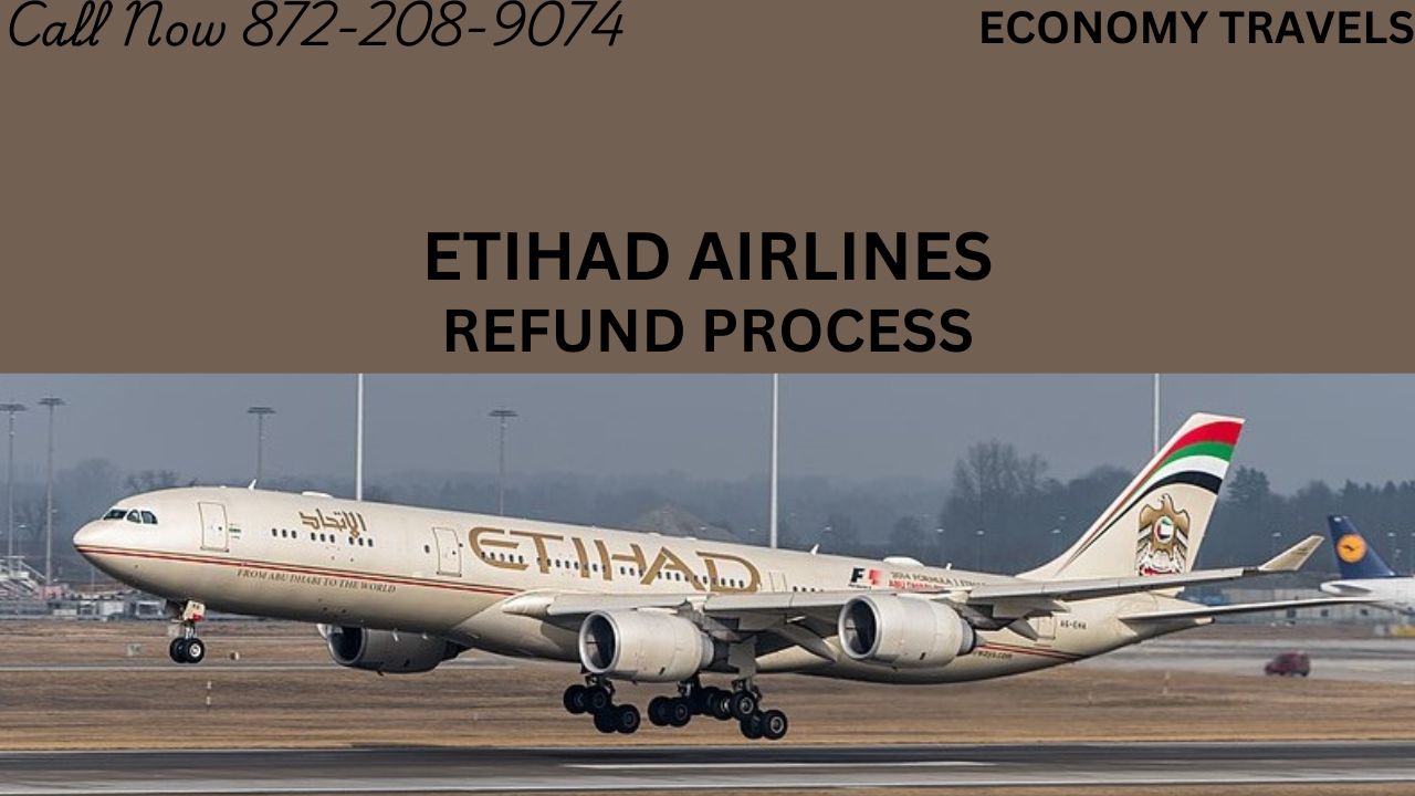 Etihad Airlines Refund Process