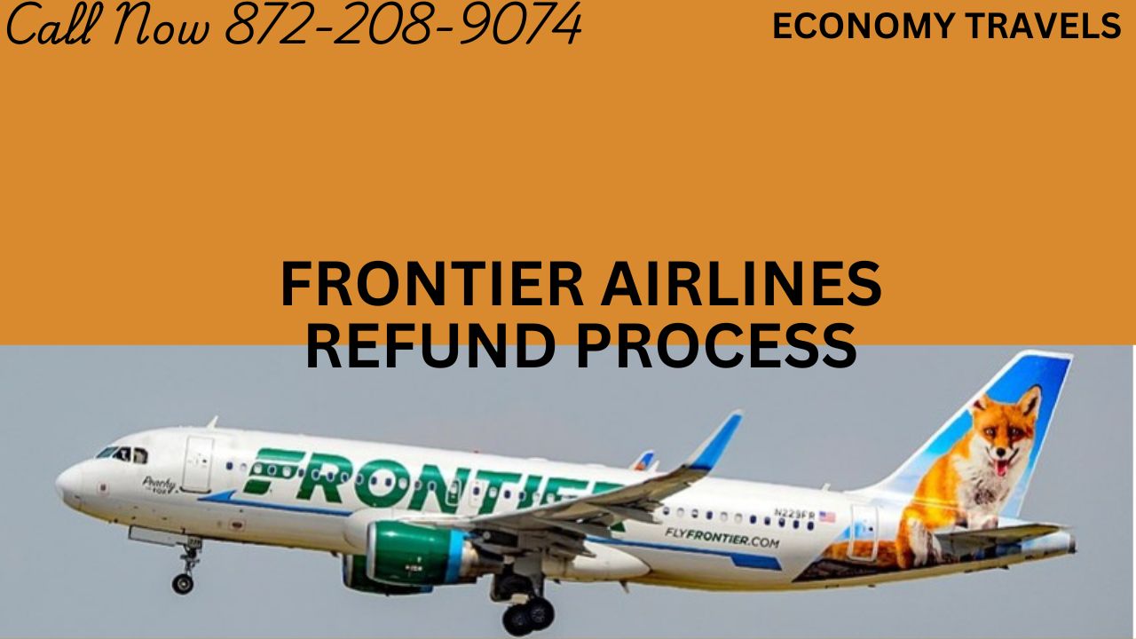 Frontier Airlines Refund Process