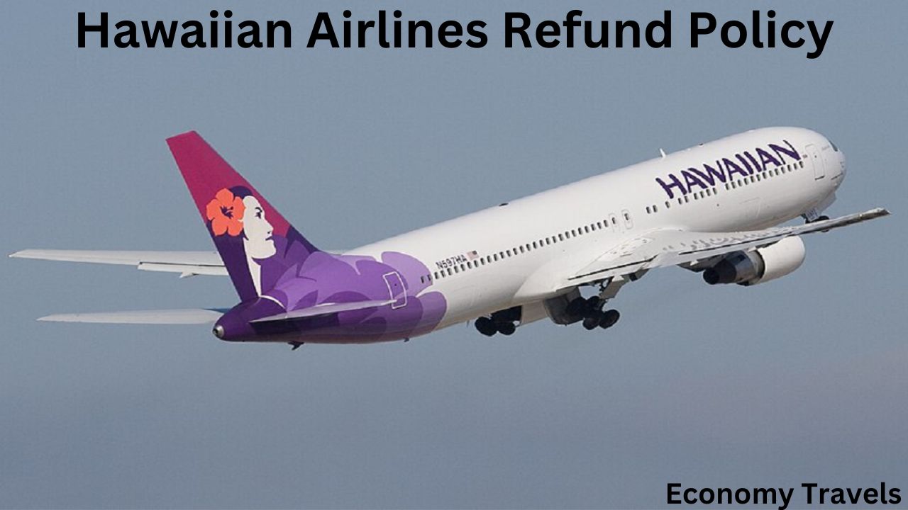 Hawaiian Airlines Refund Policy