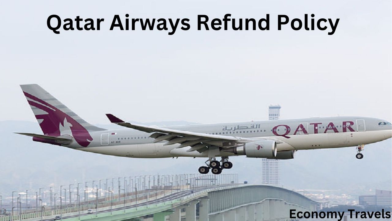 Qatar Airways Refund Policy