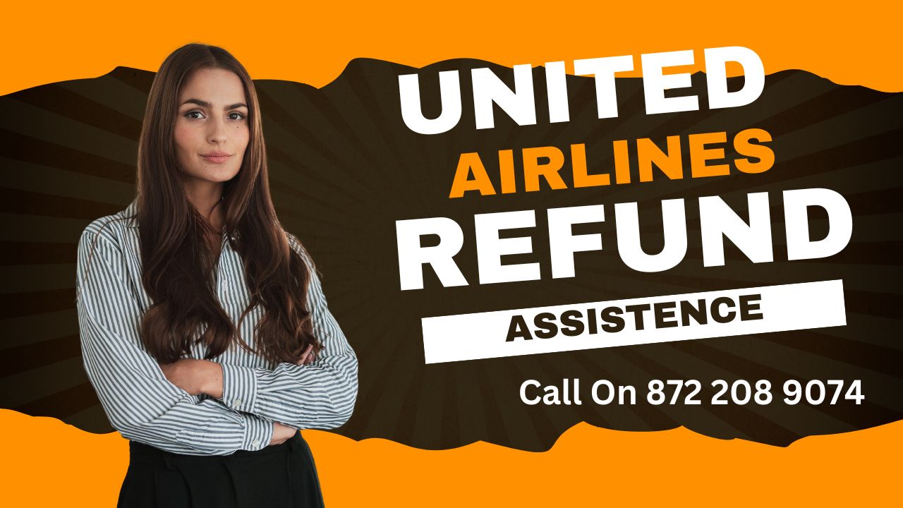 United Airlines Refund Assistance